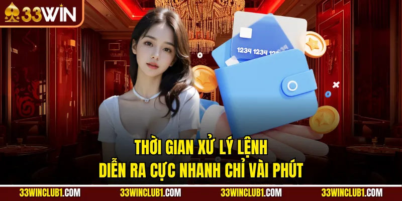Thời gian xử lý lệnh diễn ra cực nhanh chỉ vài phút